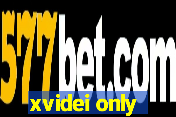 xvidei only